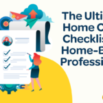 The Ultimate Home Office Checklist for Home-Based Professionals