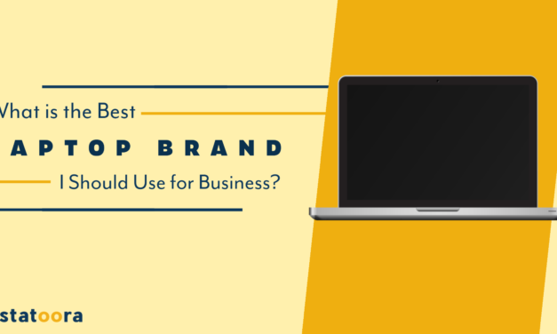 What Is the Best Laptop Brand to Use for My Business?
